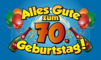 Alles Gute zum 70. Geburtstag Fahne / Flagge 90x150 cm